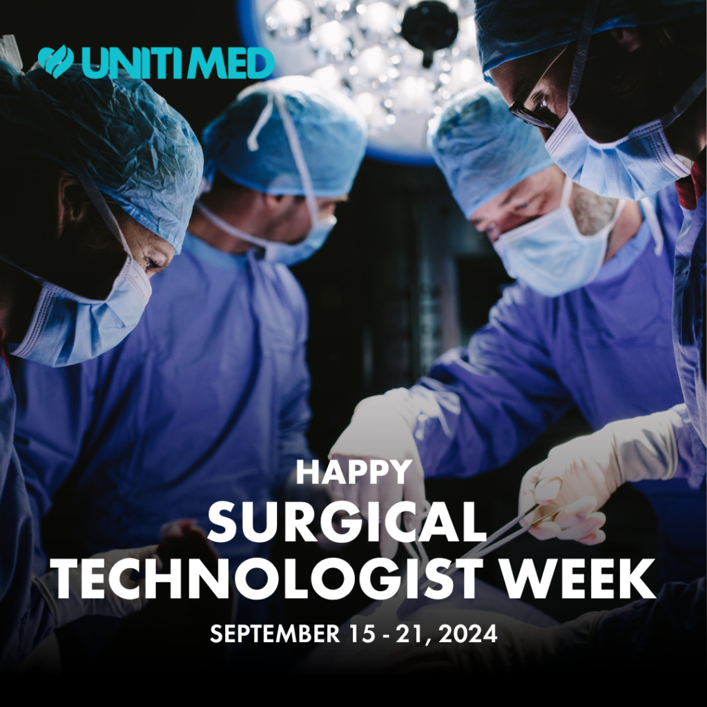 Happy Surgical Technologist Week from UnitiMed, featuring a team of surgical staff in scrubs performing a procedure under bright lights.